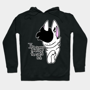 Rosie will take over the world Hoodie